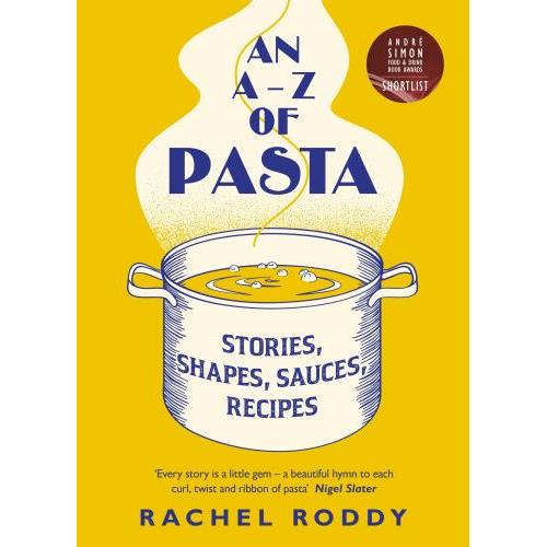 An A to Z of Pasta (Rachel Roddy) Cookbook