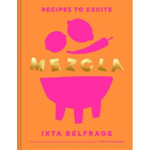 Mezcla Ixta Belfrage Cookbook